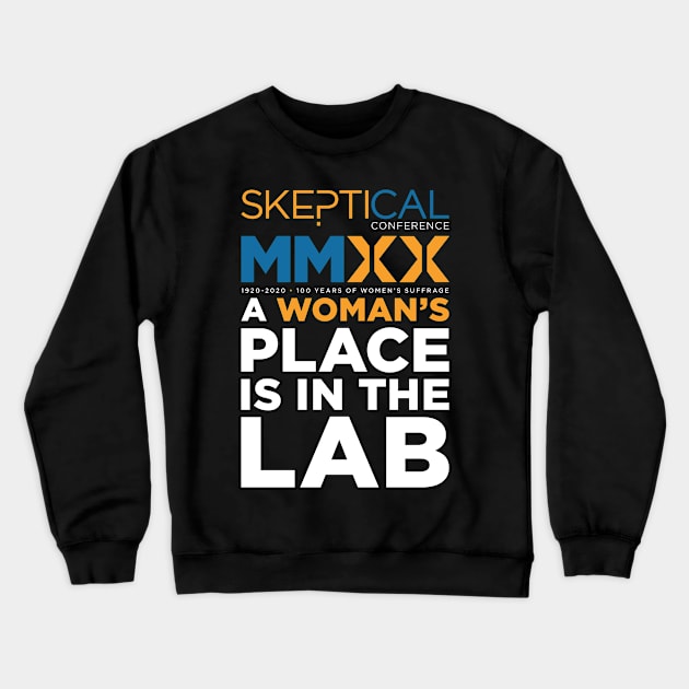 2020 SkeptiCal Conference Design Crewneck Sweatshirt by SkeptiCal